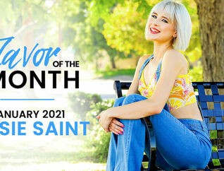 January 2021 Flavor Of The Month Jessie Saint - S1:E5 -
